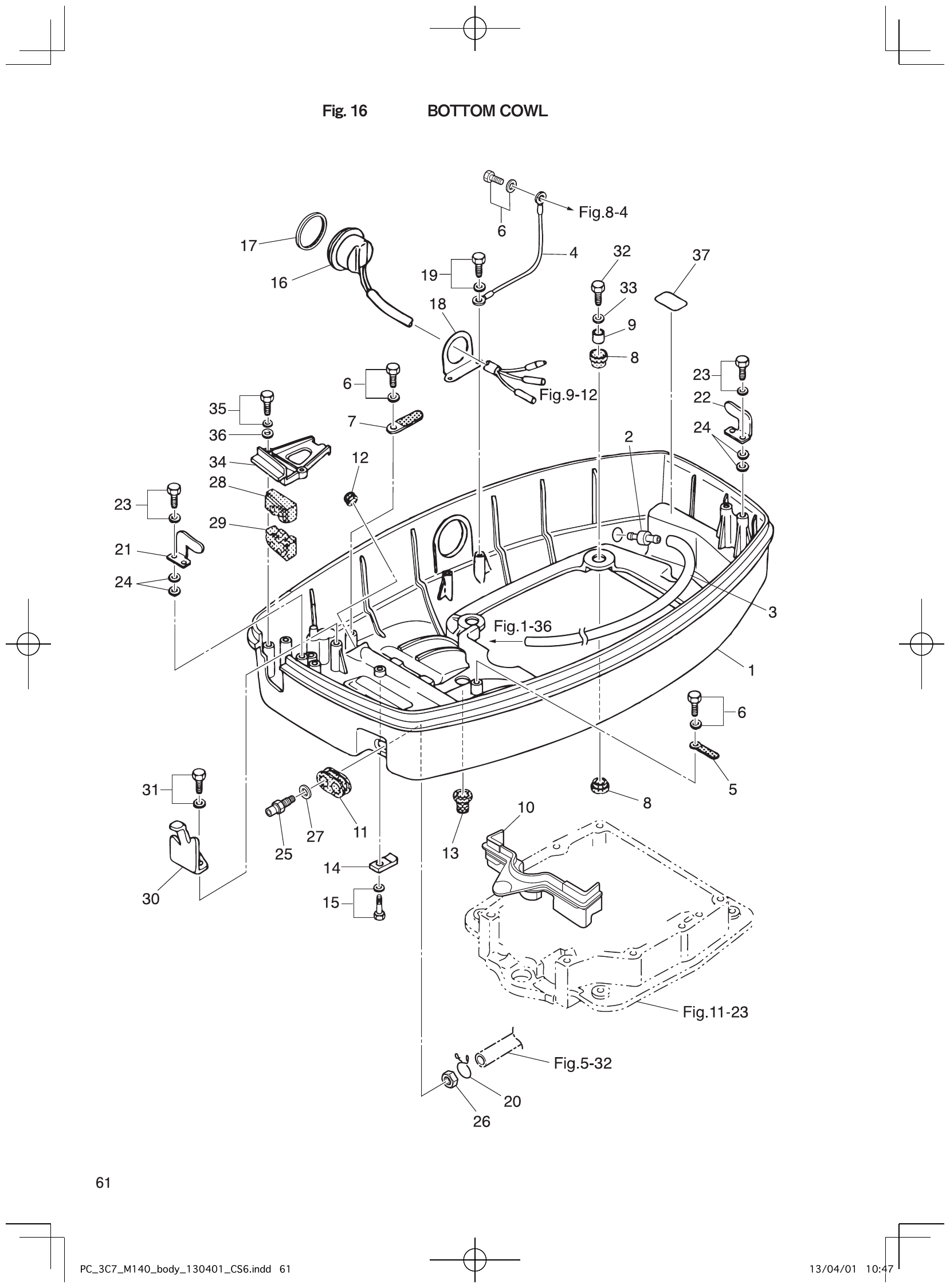 Fig. 16 – BOTTOM COWL diagram