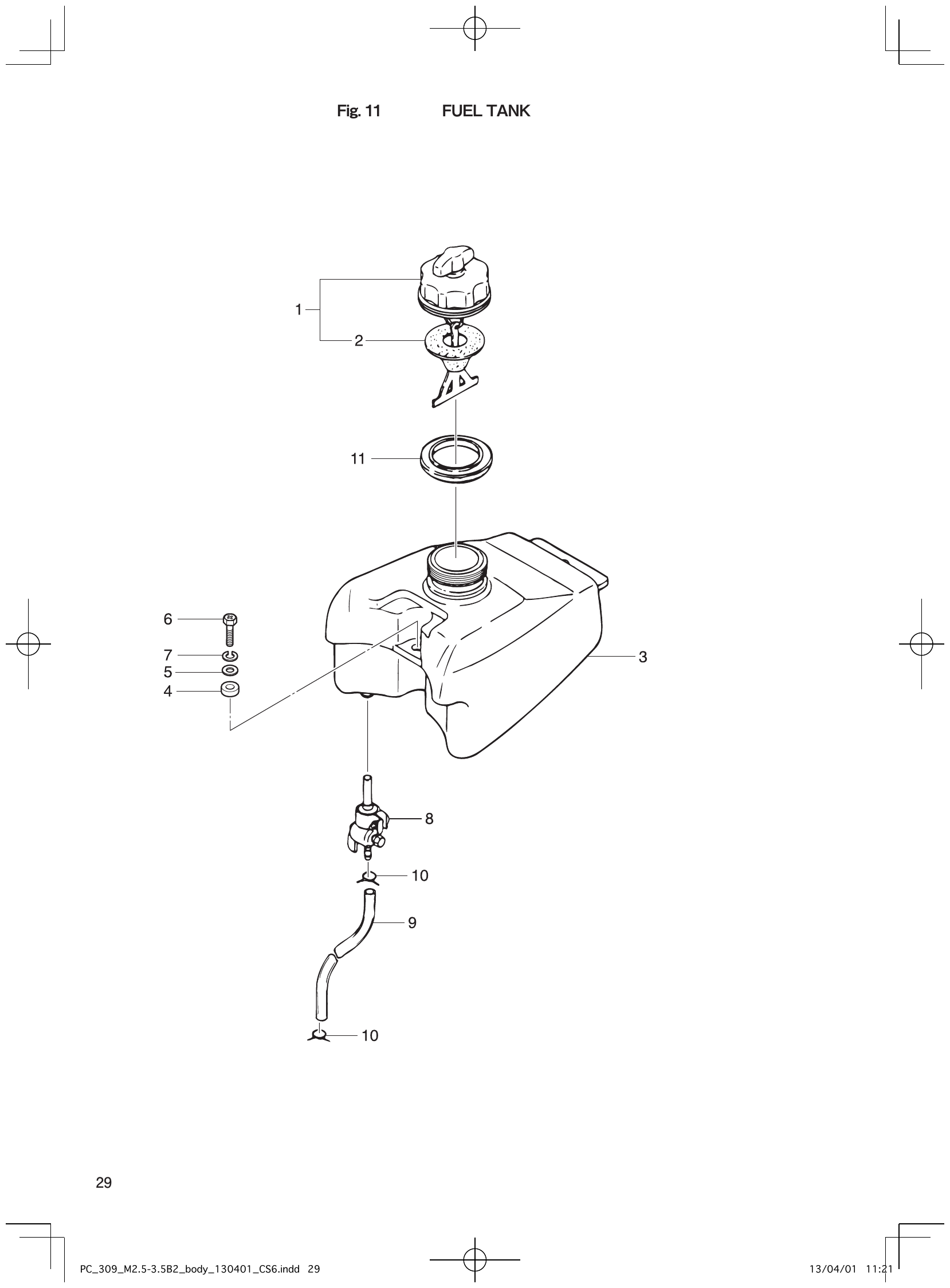 Fig. 11 – FUEL TANK diagram