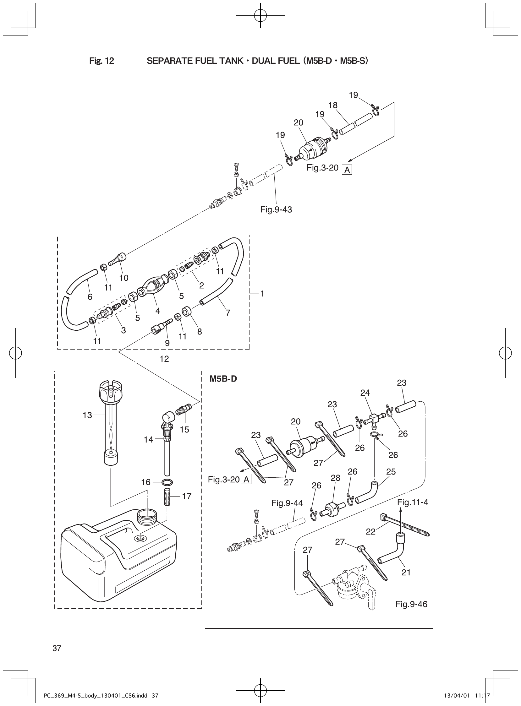 Fig. 12 – SEPARATE FUEL TANK DUAL FUEL（M5B-D M5B-S） diagram