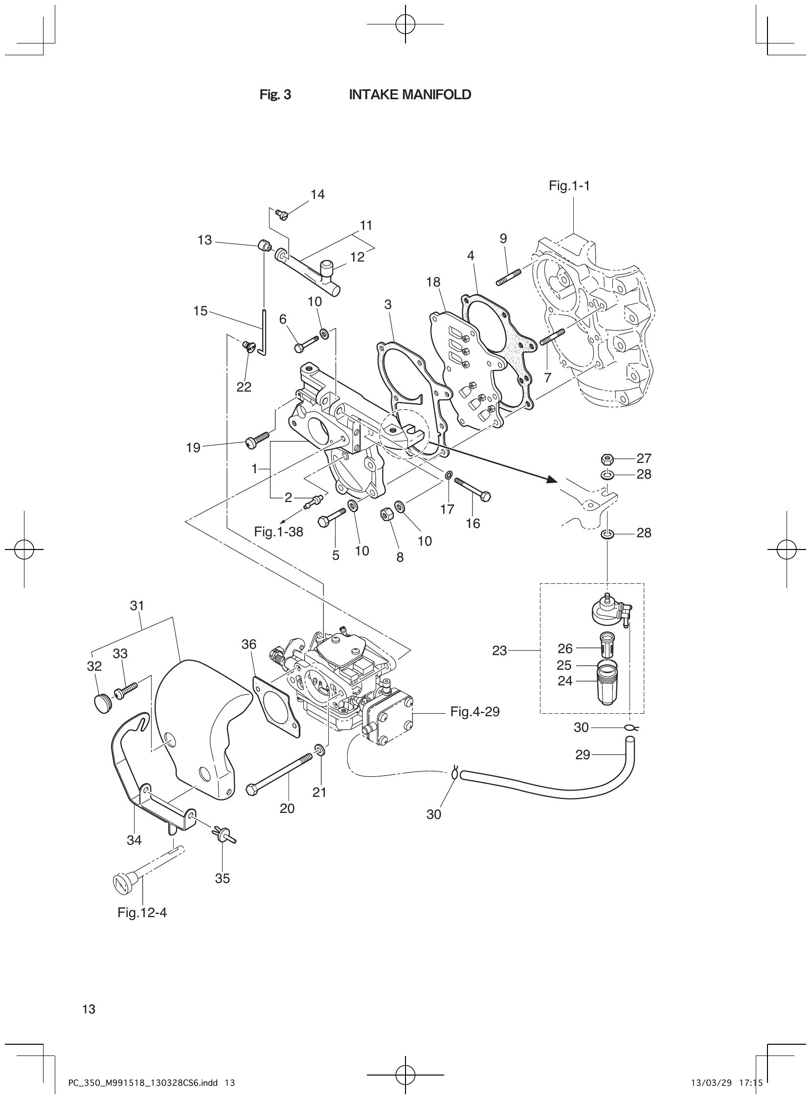 Fig. 3 – INTAKE MANIFOLD diagram
