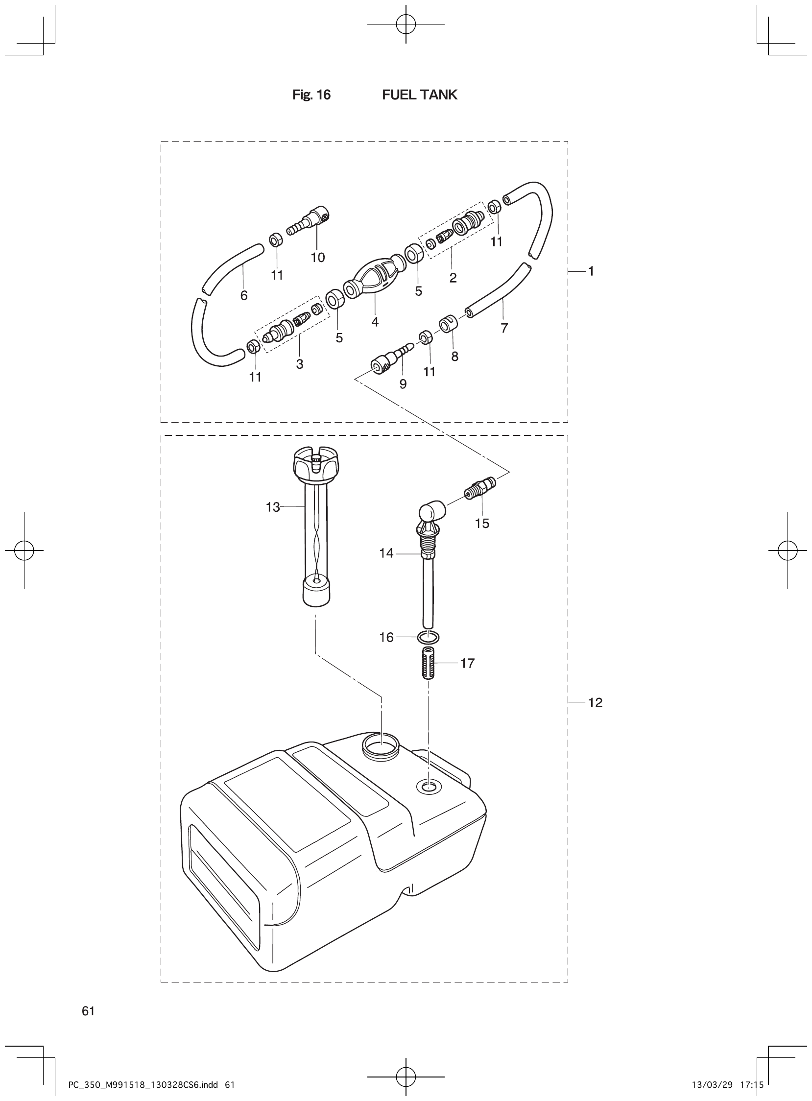 Fig. 16 – FUEL TANK diagram