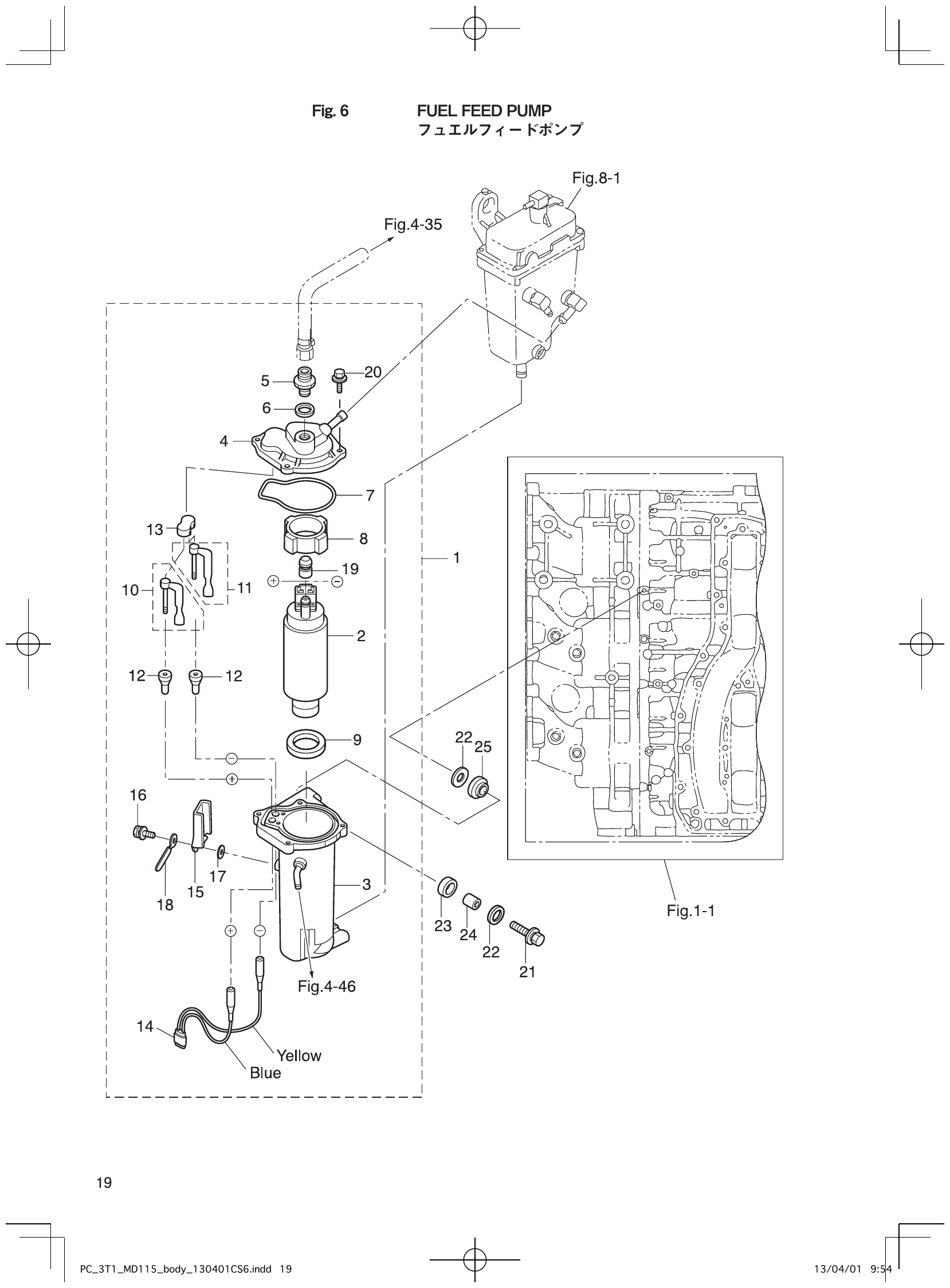 Fig. 6 – FUEL FEED PUMP diagram