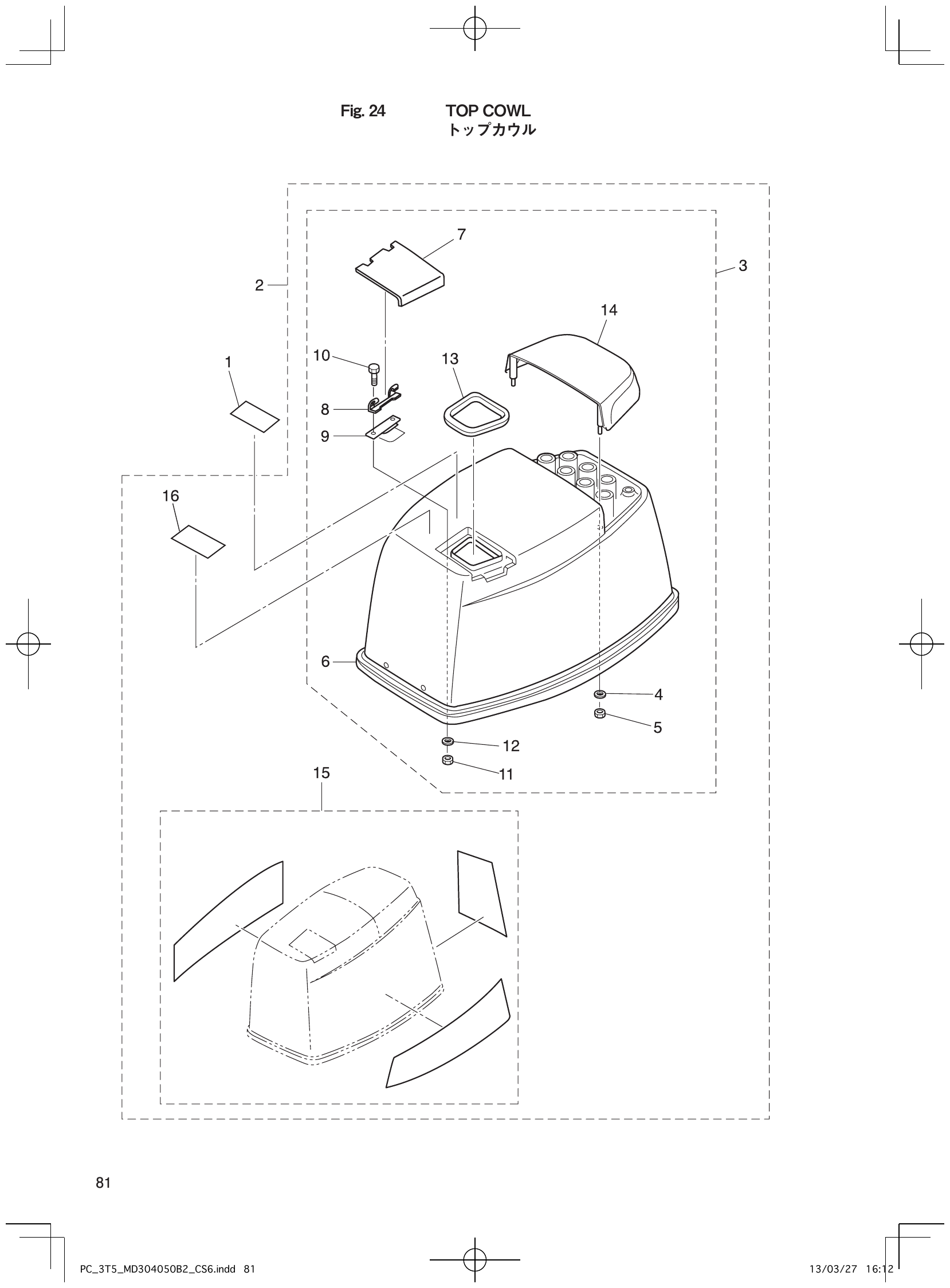 Fig. 24 – TOP COWL diagram