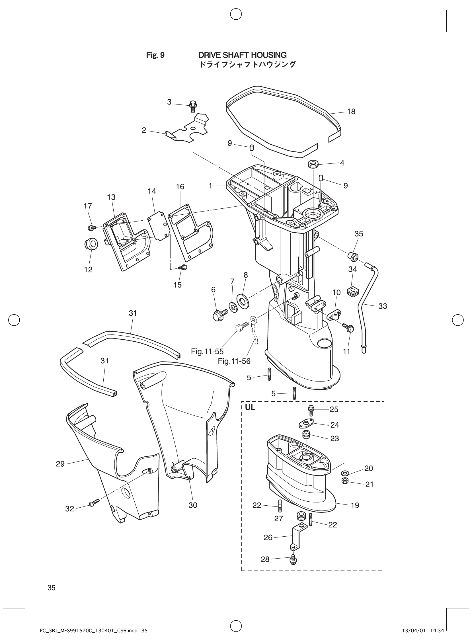 Fig. 9 – DRIVE SHAFT HOUSING diagram