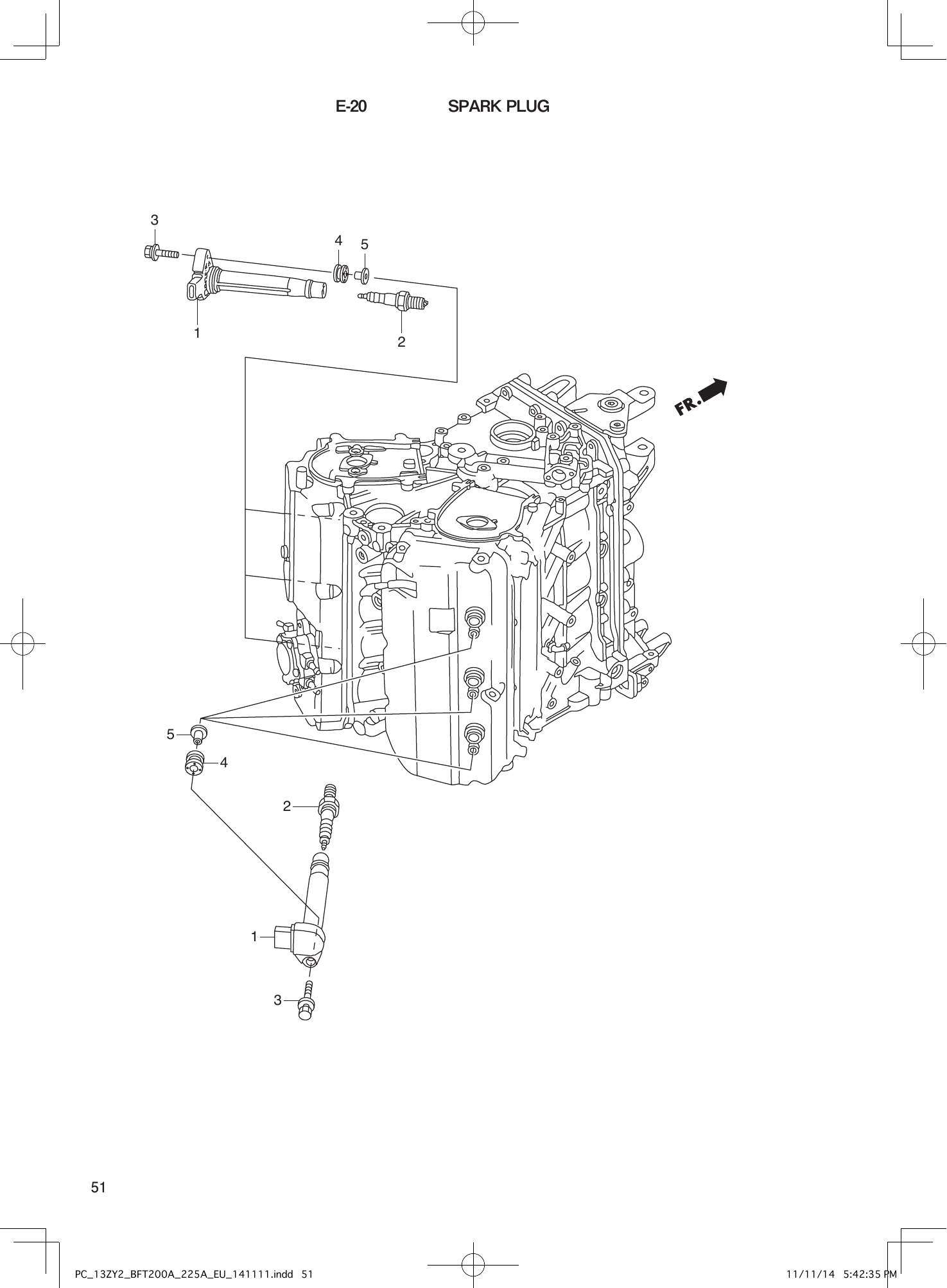 Tohatsu BFT200-225A SPARK PLUG parts diagram