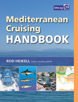 lalizas 99836 Mediterranean Pilot, ''Mediterranean Cruising Handbook'', Imray